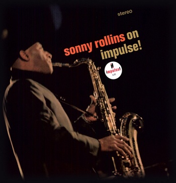 Sonny Rollins on Impulse! [Hybrid Stereo SACD]